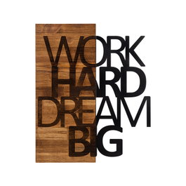 Wallity Work Hard Dream Big Escultura de Pared Negro y Nogal